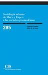 SOCIOLOGIA URBANA:DE MARX Y ENGELS A ESCUELAS POSMODERNAS