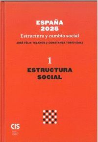 ESPAÑA 2025:ESTRUCTURA Y CAMBIO SOCIAL