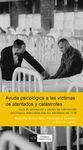 AYUDA PSICOLÓGICA A LAS VÍCTIMAS DE ATENTADOS Y CATÁSTROFES