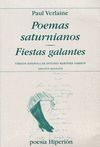 POEMAS SATURNIANOS/FIESTAS GALANTES