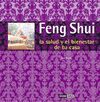 FENG SHUI, SALUD Y BIENESTAR DE TU CASA