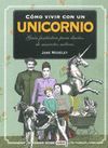 COMO VIVIR CON UN UNICORNIO