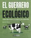 EL GUERRERO ECOLÓGICO