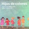 HIJOS DE COLORES