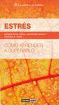 ESTRES -COMO APRENDER A SUPERARLO-