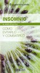 INSOMNIO -COMO EVITARLO Y COMBATIRLO-