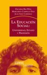 LA EDUCACION SOCIAL UNIVERSIDAD ESTADO PROFESION