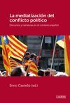 MEDIATIZACIÓN DEL CONFLICTO POLÍTICO, LA