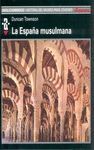 LA ESPAÑA MUSULMANA