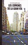 LOS CRIMENES DE LA GRAN VIA