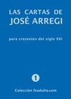 LAS CARTAS DE JOSE ARREGI PARA CREYENTES DEL SIGLO XXI