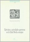 EJÉRCITOS ACTIVIDADES GUERRERAS EDAD MEDIA EUROPEA