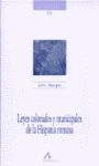 LEYES COLONIALES Y MUNICIPALES DE LA HISPANIA ROMANA