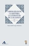 VARIOS HILOS HISTORIA LITERATURA DE LUIS ZAPATA