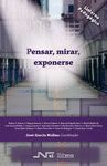 PENSAR MIRAR EXPONERSE