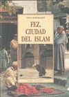 FEZ CIUDAD DEL ISLAM