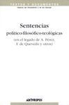 SENTENCIAS POLÍTICO-FILOSÓFICO-TEOLÓGICAS (EN EL LEGADO DE ... Y OTROS), I