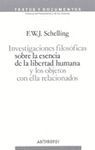 INVESTIGACIONES FILOSÓFICAS SOBRE LA ESENCIA DE LA LIBERTAD HUMANA Y LOS OBJETOS