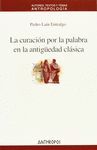 LA CURACIÓN POR LA PALABRA EN LA ANTIGÜEDAD CLÁSICA