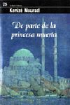 DE PARTE DE LA PRINCESA MUERTA