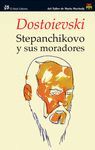 STEPÁNCHIKOVO Y SUS MORADORES