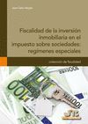 FISCALIDAD DE LA INVERSIÓN INMOBILIARIA EN EL IMPUESTO SOBRE SOCIEDADES: REGÍMEN