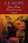 EN BUSCA DEL FUEGO (CD-164) // EL LEON DE LAS