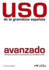 USO GRAMATICA ESPAÑOLA.(AVANZADO)