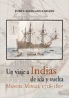 UN VIAJE A INDIAS DE IDA Y VUELTA. MANUEL MINGO 1726-1807