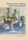 HISTORIA DE LA CONDUCTA ALIMENTARIA ESPAÑOLA