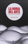 NORIA DEL ARTE, LA