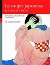 LA MUJER JAPONESA. REALIDAD Y MITO