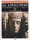 LA ANTIGUEDAD. DE LA PREHISTORIA A LOS VISIGODOS