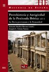 PROTOHISTORIA Y ANTIGÜEDAD DE LA PENÍNSULA IBÉRICA, VOL. II. LA IBERIA PRERROMANA Y LA ROMANIDAD