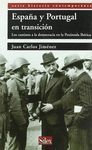 ESPAÑA Y PORTUGAL EN TRANSICION. LOS CAMINOS A LA DEMOCRACIA EN LA PENÍNSULA IBÉRICA