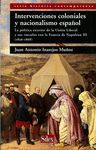 INTERVENCIONES COLONIALES Y NACIONALISMO ESPAÑOL