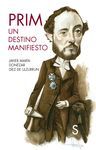 PRIM. UN DESTINO MANIFIESTO