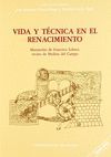 VIDA Y TÉCNICA EN EL RENACIMIENTO. MANUSCRITO DE FRANCISCO LOBATO, VECINO DE MED
