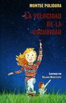 LA VELOCIDAD DE LA OSCURIDAD