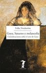 GOYA SATURNO Y MELANCOLIA