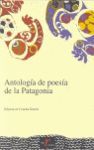 ANTOLOGIA DE POESIA DE LA PATAGONIA.