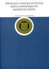 IDEOLOGIA Y POLITICA EN SEVILLA BAJO MONARQUIA AMA