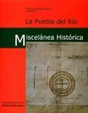 LA PUEBLA DEL RIO, MISCELANEA HISTORICA