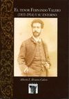 EL TENOR FERNANDO VALERO(1855-1947) Y SU ENTORNO