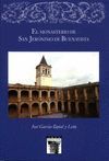EL MONASTERIO DE SAN JERONIMO DE BUENAVISTA