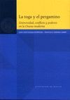 LA TOGA Y EL PERGAMINO. UNIVERSIDAD, CONFLICTO Y PODERES EN LA OS