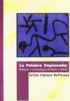 LA PALABRA EMPLAZADA