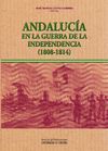ANDALUCIA EN LA GUERRA DE LA INDEPENDENCIA (1808-1