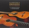 LA ESCUELA GRANADINA DE GUITARREROS = THE GRANADA SCHOOL OF GUITAR-MAKERS