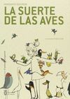 LA SUERTE DE LAS AVES